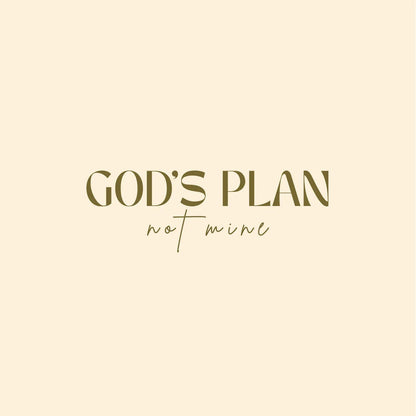 gods plan not mine tshirt for men and women